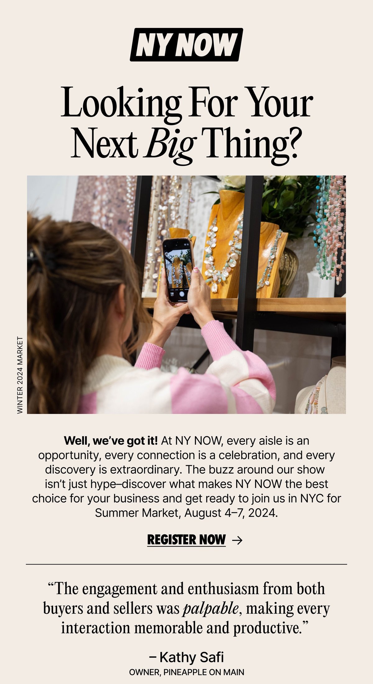 Looking for Your Next BIG Thing?