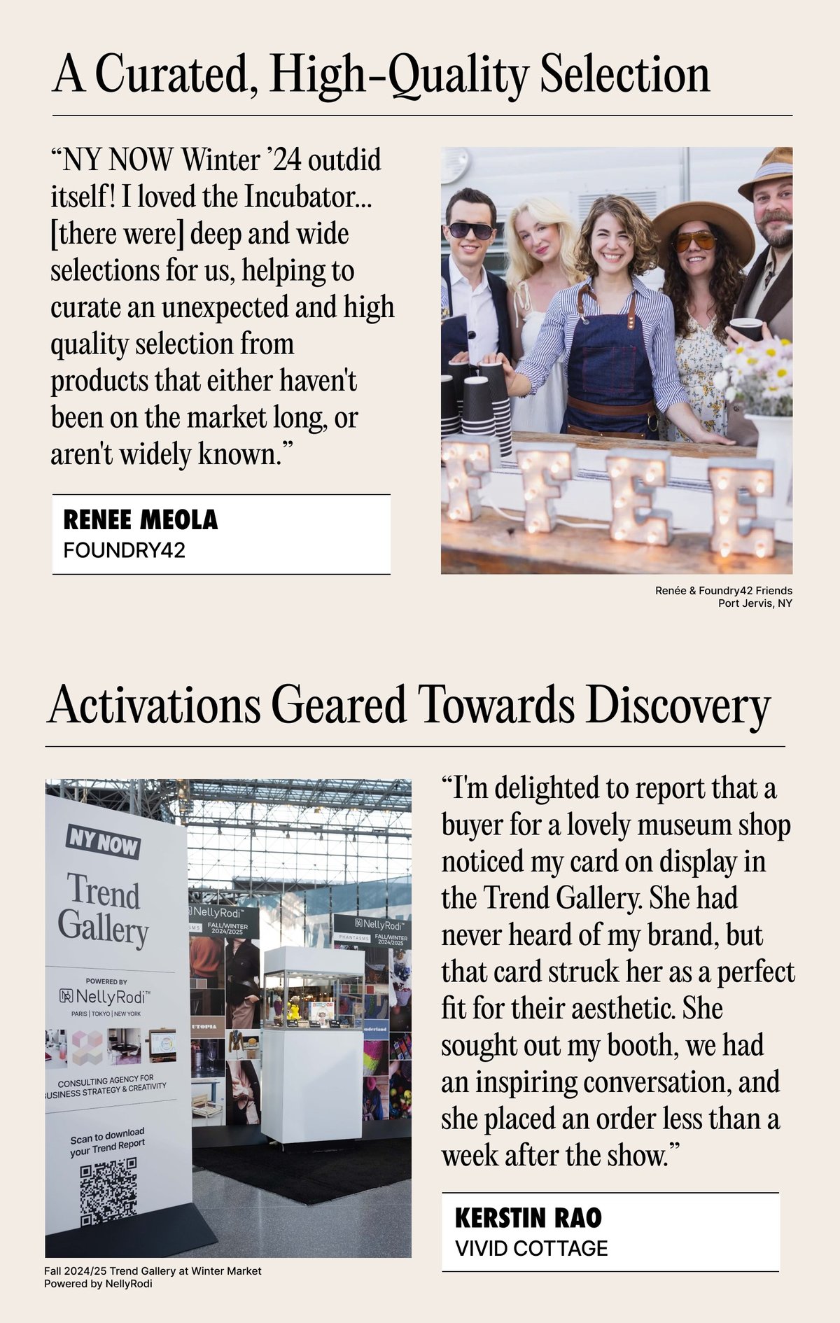 A curated, high-quality selection and activations geared towards discovery