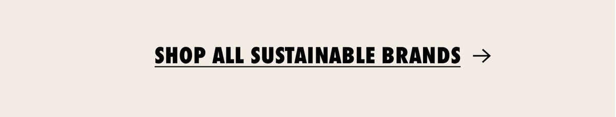 Shop all sustainable brands