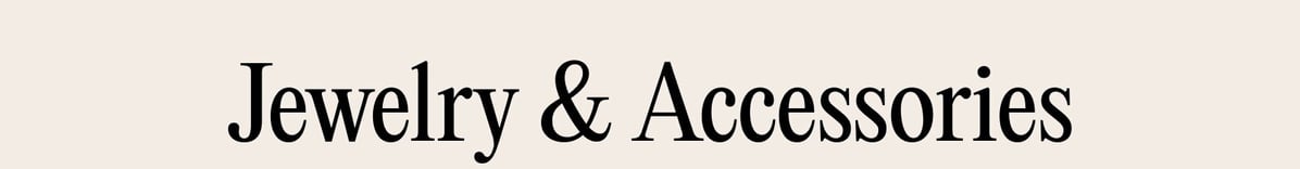 Jewelry & Accessories